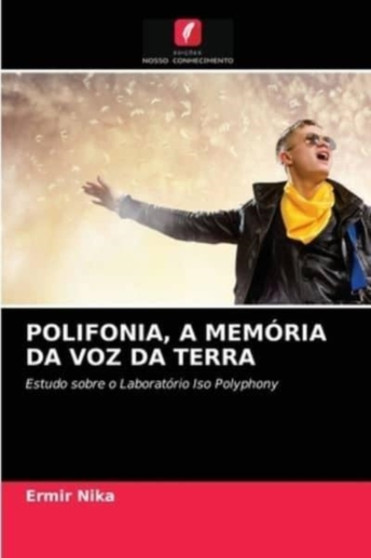 Polifonia, a Memoria Da Voz Da Terra