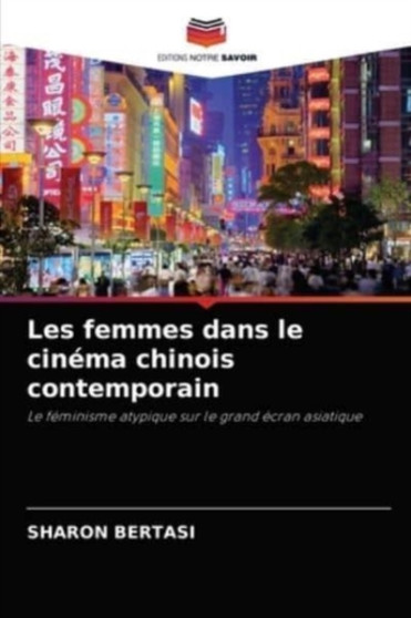 Les femmes dans le cinema chinois contemporain