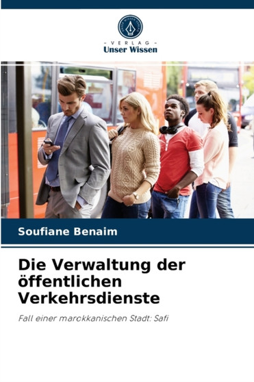 Die Verwaltung der offentlichen Verkehrsdienste