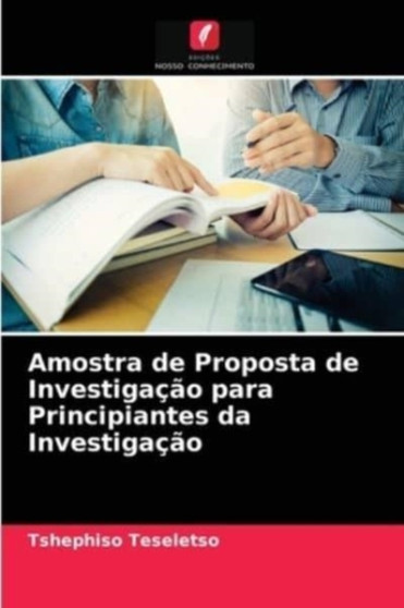 Amostra de Proposta de Investigacao para Principiantes da Investigacao