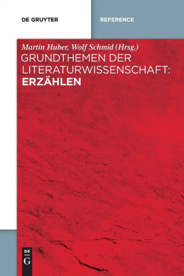 Grundthemen Der Literaturwissenschaft: Erzahlen