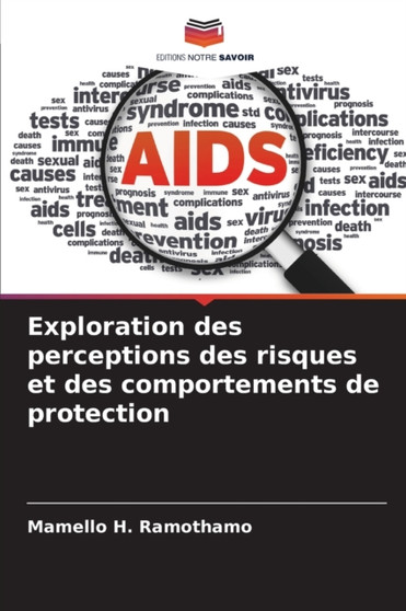 Exploration des perceptions des risques et des comportements de protection