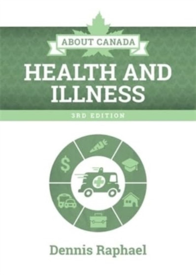 About Canada : Health and Illness