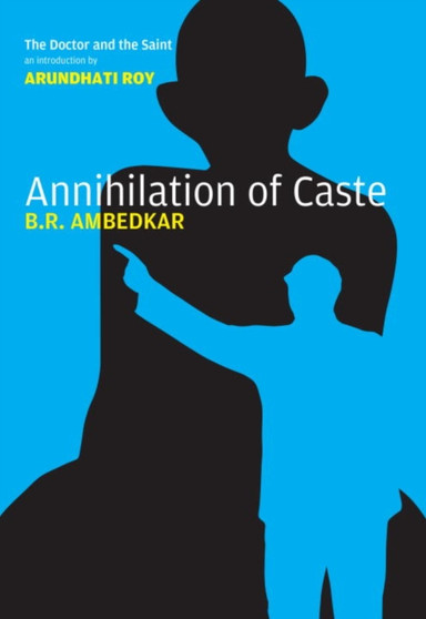 The Annihilation of Caste