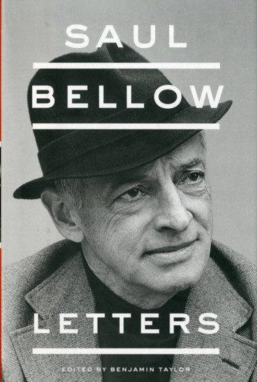 Saul Bellow: Letters