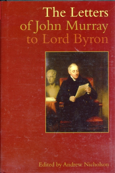 The Letters of John Murray to Lord Byron
