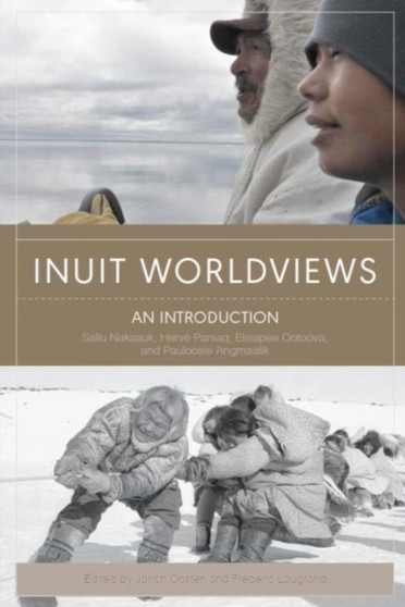Inuit Worldviews : An Introduction