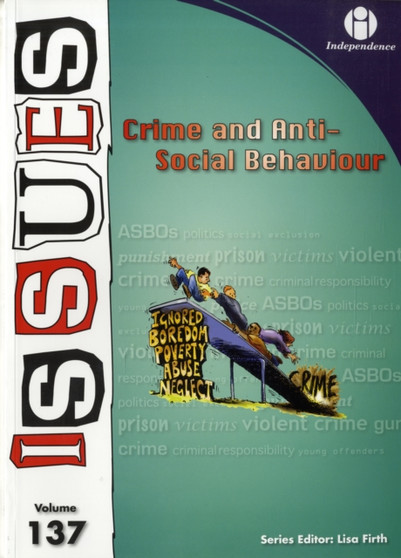 Crime and Anti-social Behaviour : v. 137