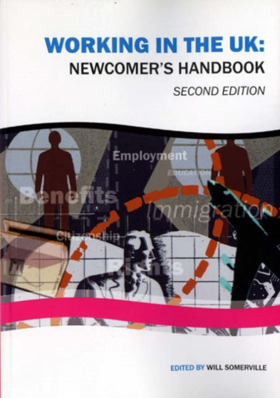 Working in the UK : Newcomer's Handbook
