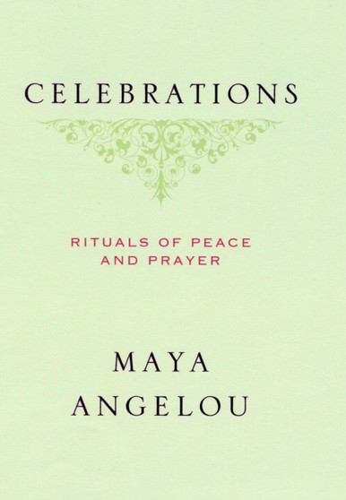 Celebrations : Rituals of Peace and Prayer