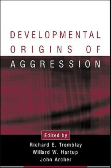 Developmental Origins of Aggression
