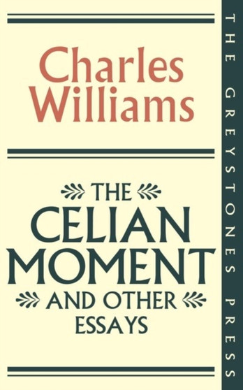 The Celian Moment and other essays