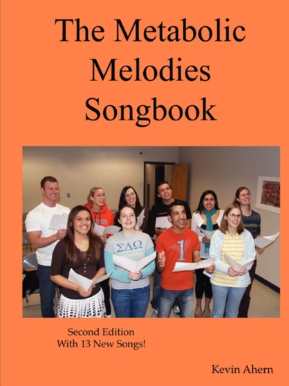 The Metabolic Melodies Songbook by Kevin Ahern - Paperback
