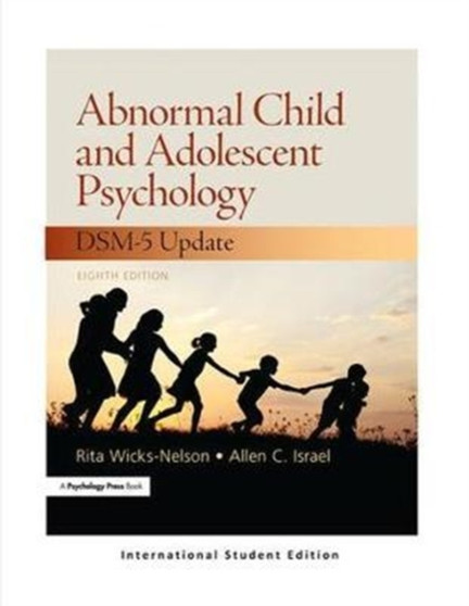 Abnormal Child and Adolescent Psychology : International Student Edition