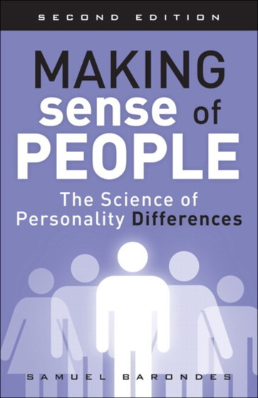 Making Sense of People : The Science of Personality Differences