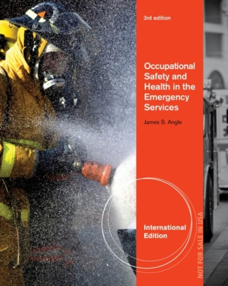 Occupational Safety and Health in the Emergency Services