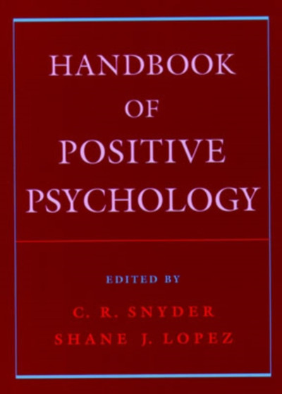 Handbook of Positive Psychology