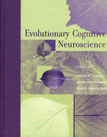 Evolutionary Cognitive Neuroscience