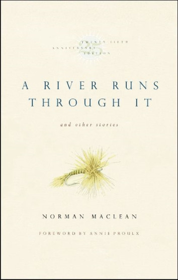 A River Runs Through it and Other Stories