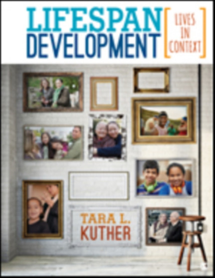 Lifespan Development : Lives in Context