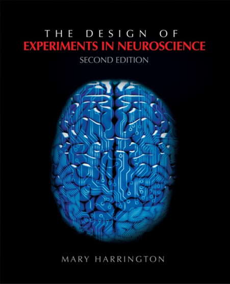 The Design of Experiments in Neuroscience