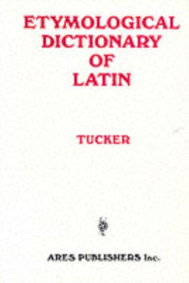 Etymological Dictionary of Latin