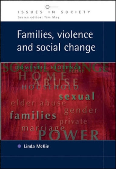 Families, Violence and Social Change