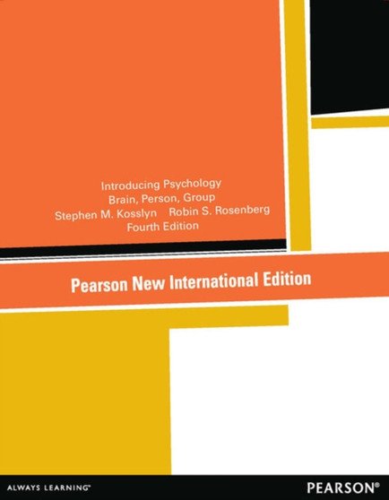 Introducing Psychology : Pearson New International Edition