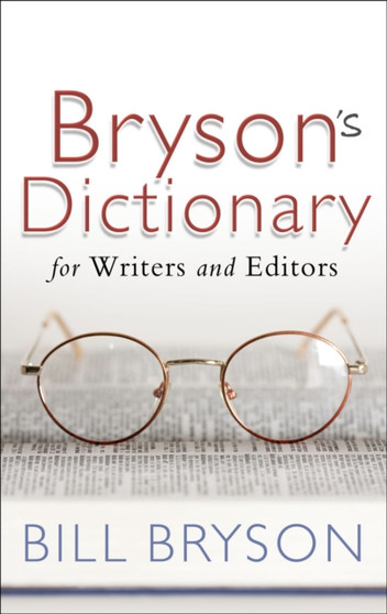 Bryson's Dictionary : for Writers and Editors