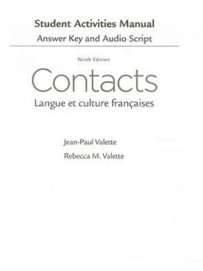 SAM Answer Key with Audio Script for Valette/Valette's Contacts: Langue et culture fran?aises, 9th