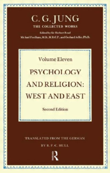 Psychology and Religion Volume 11 : West and East