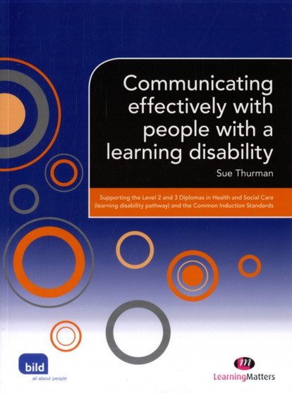 Communicating effectively with people with a learning disability
