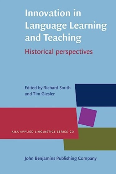 Innovation in Language Learning and Teaching : Historical perspectives : 20