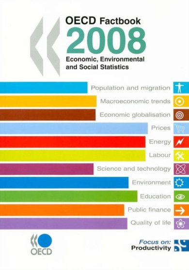 OECD Factbook : Economic, Environmental and Social Statistics