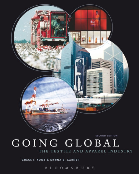 Going Global : The Textile and Apparel Industry