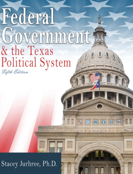 Federal Government and the Texas Political System