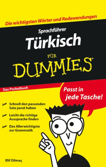 Sprachfuhrer Turkisch fur Dummies Das Pocketbuch Sprachfuhrer Turkisch fur Dummies Das Pocketbuch