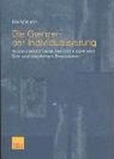 Die Grenzen der Individualisierung : Sozialstrukturanalyse zwischen objektivem Sein und subjektivem Bewusstsein