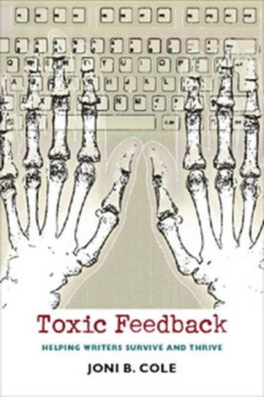 Toxic Feedback
