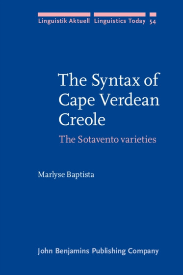 The Syntax of Cape Verdean Creole : The Sotavento varieties