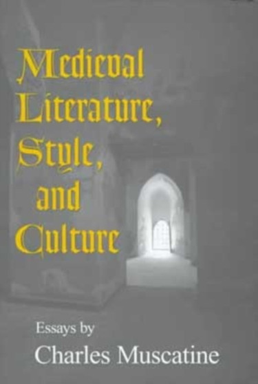 Medieval Literature, Style and Culture