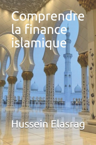 Comprendre la finance islamique Comprendre la finance islamique