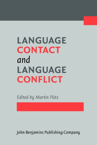 Language Contact and Language Conflict