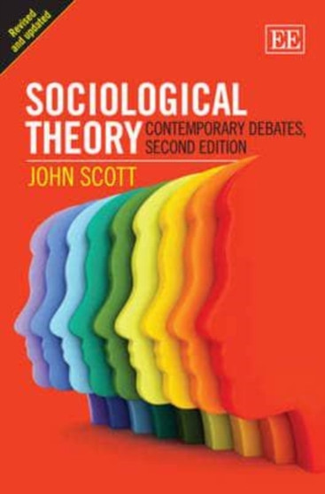 Sociological Theory : Contemporary Debates, Second Edition