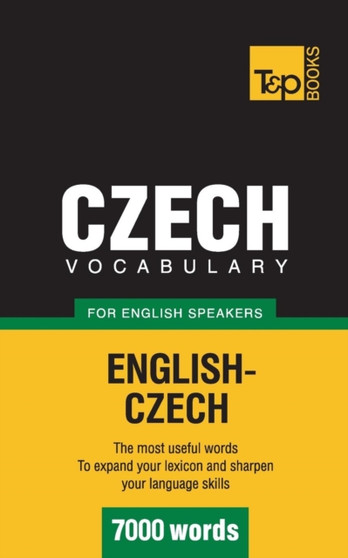 Czech Vocabulary for English Speakers - 7000 Words