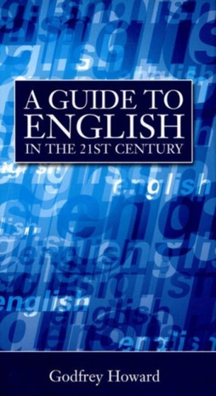A Guide to English in the 21st Century