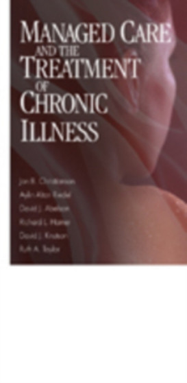 Managed Care and The Treatment of Chronic Illness