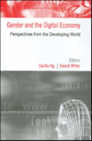 Gender and the Digital Economy : Perspectives From the Developing World