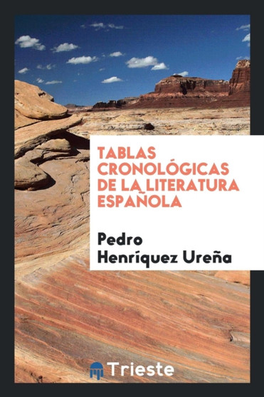 Tablas Cronol gicas de la Literatura Espa ola