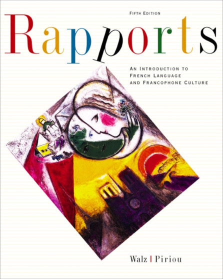 Rapports : An Introduction to French Language and Francophone Culture